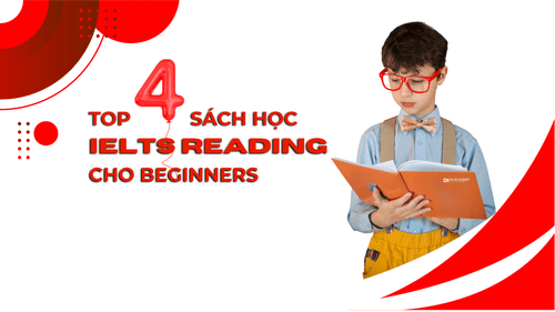 TOP 4 SÁCH IELTS READING  CHO BEGINNER